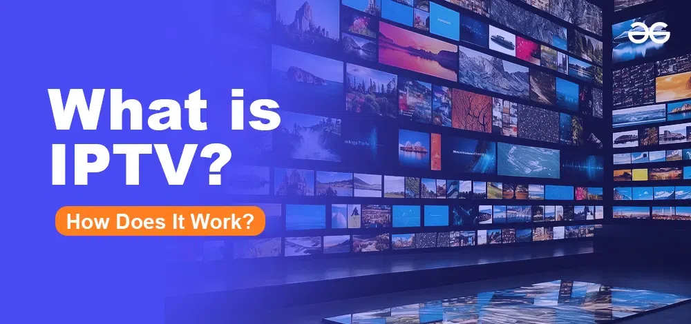 What is IPTV